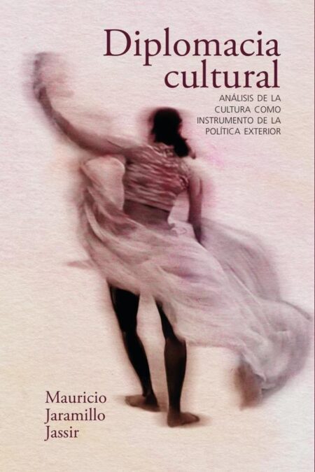 Diplomacia cultural:Análisis de la cultura como instrumento de la política exterior