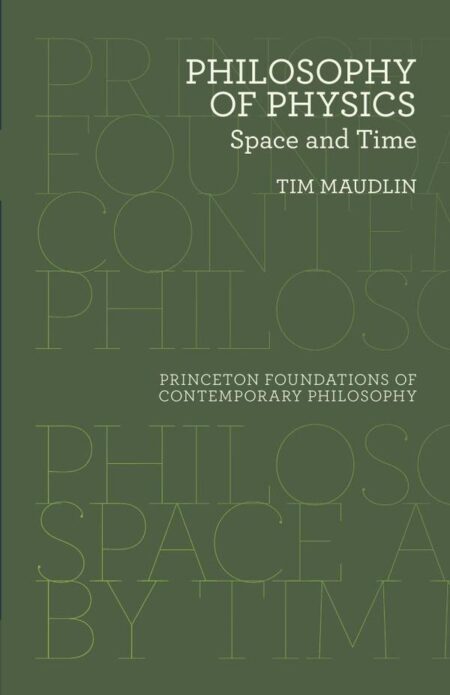 Philosophy of Physics:Space and Time