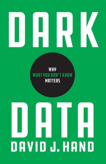 Dark Data:Why What You Don’t Know Matters
