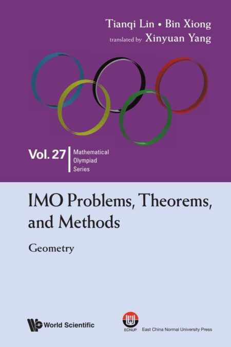 IMO Problems, Theorems, and Methods:Geometry