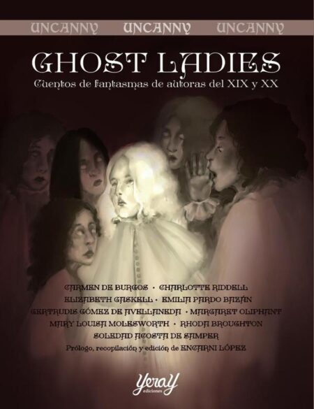 Ghost ladies:Cuentos de autoras del XIX y XX