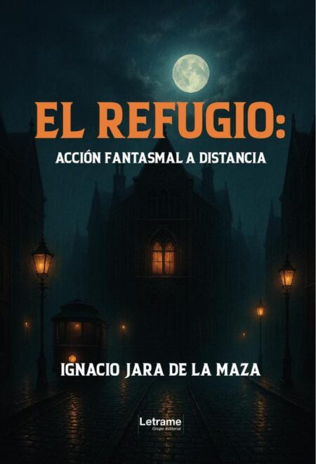 El refugio:Acción fantasmal a distancia