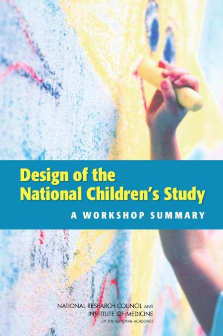 Design of the National Children's Study