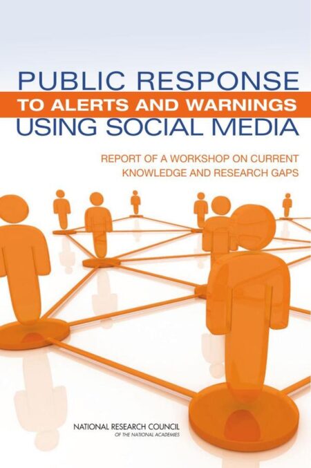 Public Response to Alerts and Warnings Using Social Media