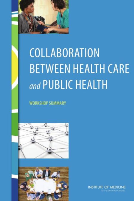 Collaboration Between Health Care and Public Health
