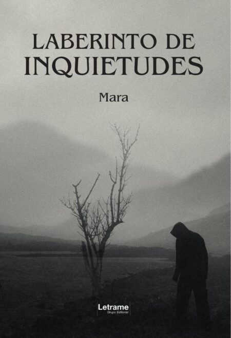 Laberinto de inquietudes