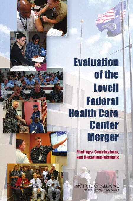 Evaluation of the Lovell Federal Health Care Center Merger