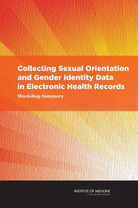 Collecting Sexual Orientation and Gender Identity Data in Electronic Health Records