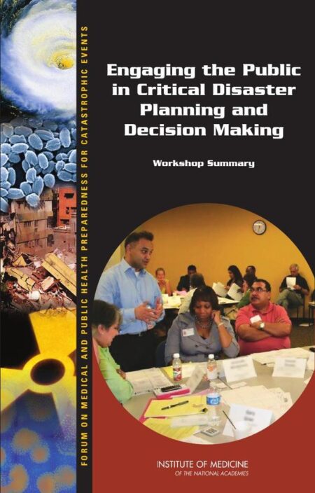 Engaging the Public in Critical Disaster Planning and Decision Making