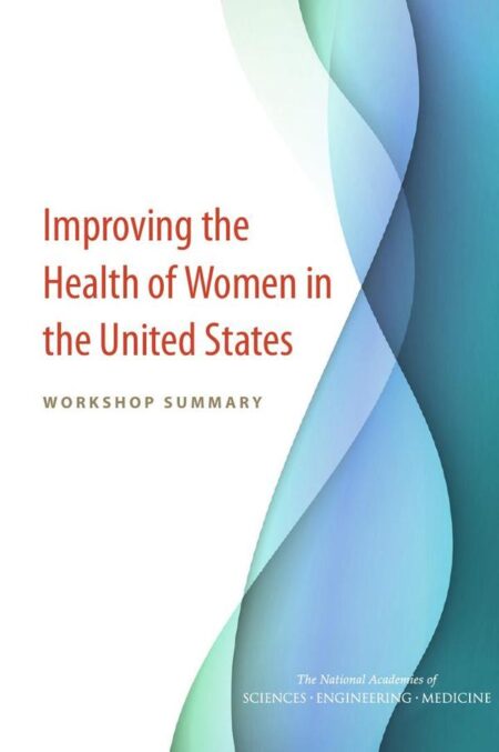 Improving the Health of Women in the United States