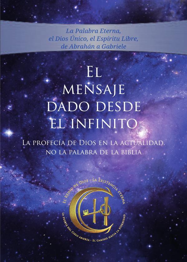 El mensaje dado desde el infinito, Tomo 4:La profecía de Dios en la actualidad – no la palabra de la Biblia