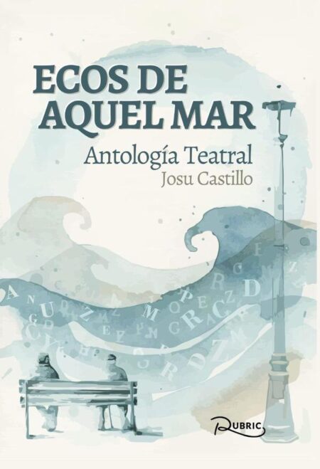 Ecos de aquel mar