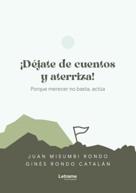 Déjate de cuentos y aterriza