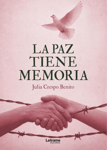 La paz tiene memoria