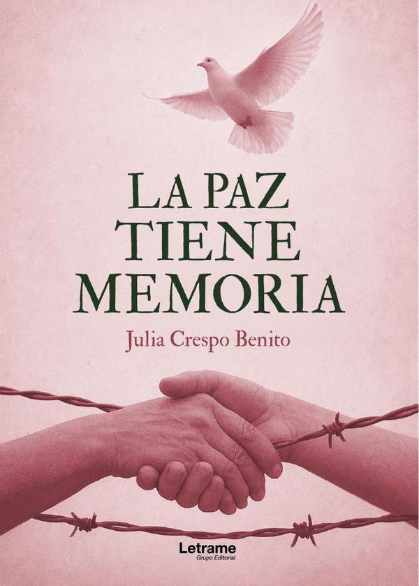 La paz tiene memoria