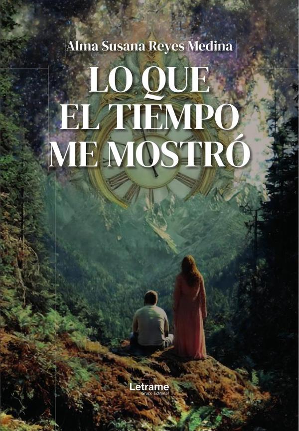 Lo que el tiempo me mostró