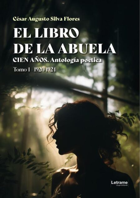 El libro de la abuela: Cien años. Tomo I