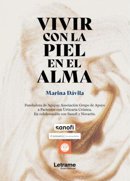 Vivir con la piel en el alma