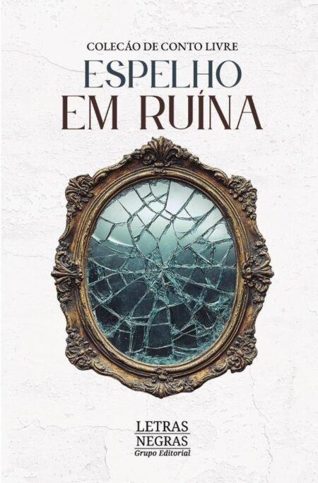 Espelho em ruína
