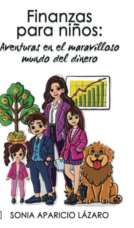 Finanzas para niños (USA):Aventuras en el maravilloso mundo del dinero