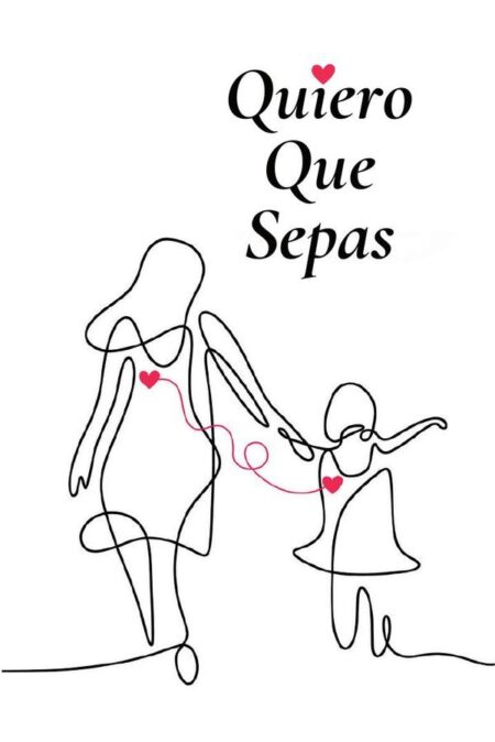 Quiero Que Sepas