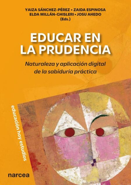 Educar en la prudencia:Naturaleza y aplicación digital de la sabiduría práctica
