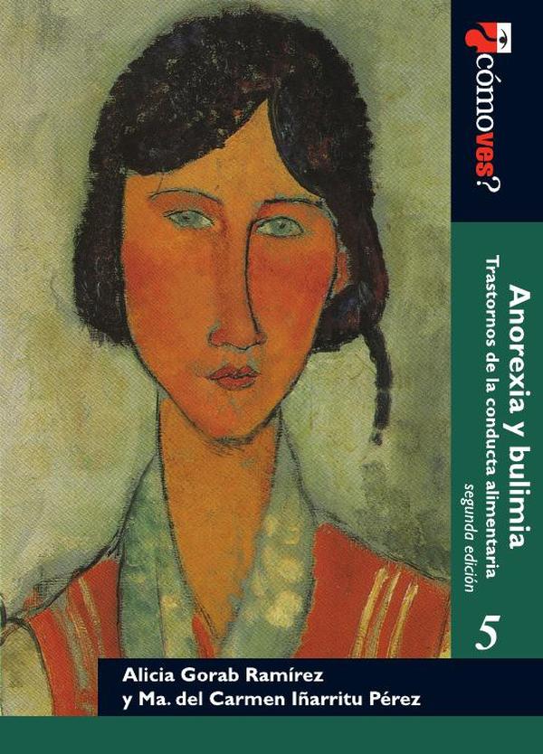 ¿Cómo ves? Anorexia y bulimia:Trastornos de la conducta alimentaria